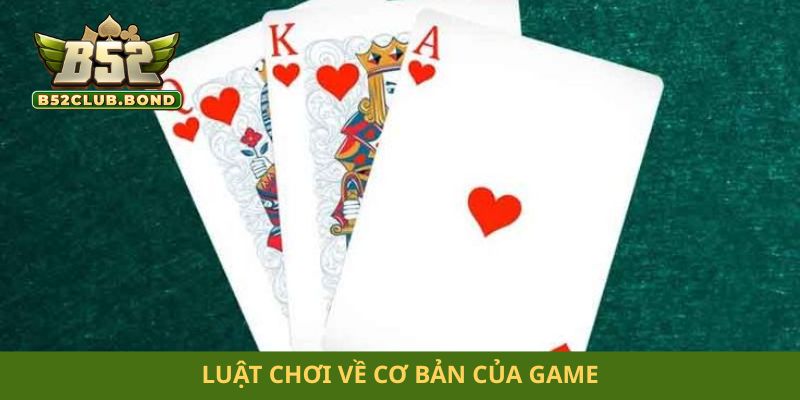 Bài ba cây Luật chơi về cơ bản của game