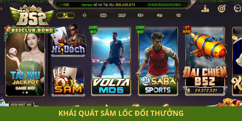 Sâm lốc đổi thưởng Khái quát sâm lốc đổi thưởng