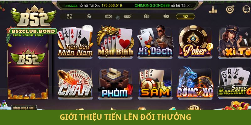 Giới thiệu tiến lên đổi thưởng