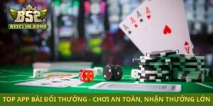 Top app bài đổi thưởng - Chơi an toàn, nhận thưởng lớn